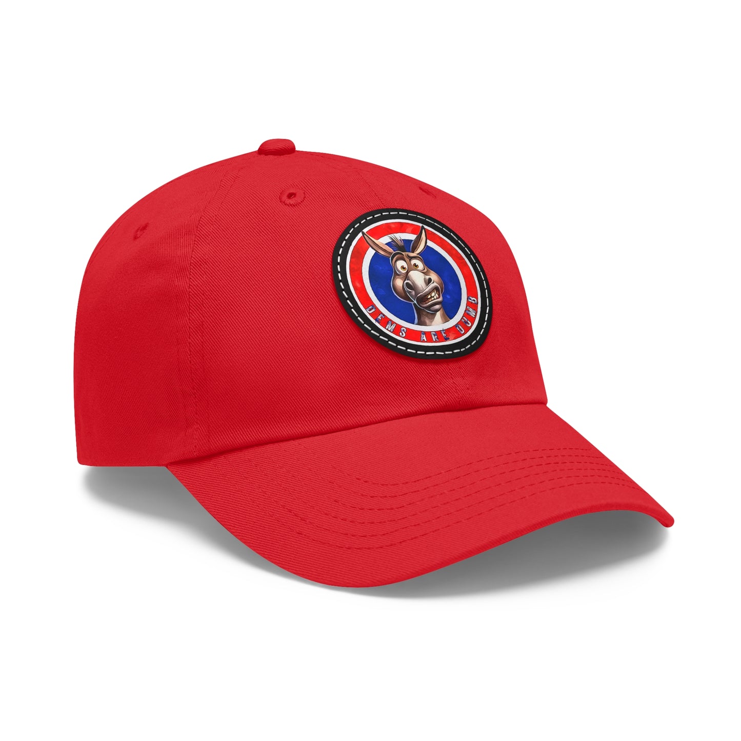 Copy of MAGA Dems F Around Dad Hat with Leather Patch (Round)