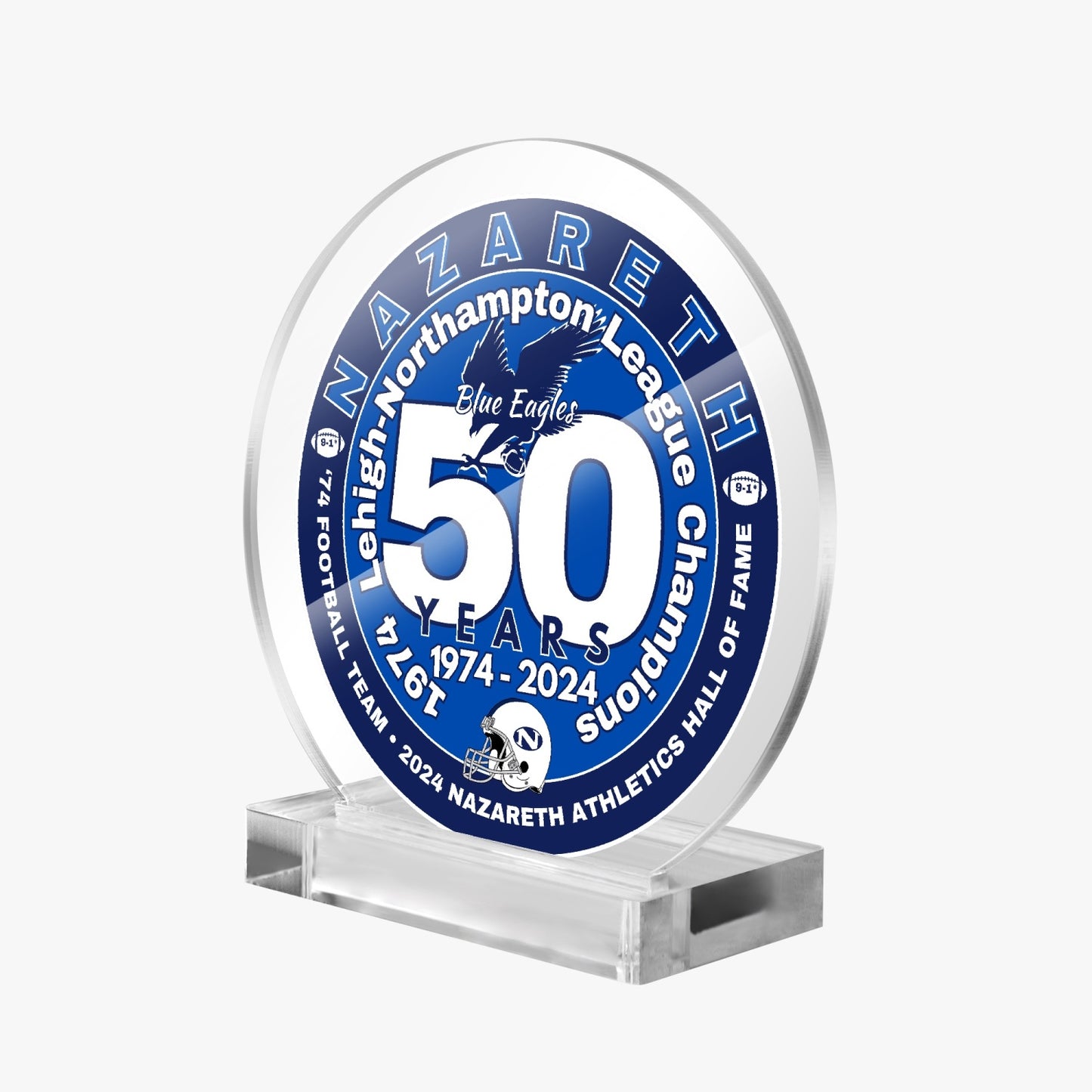 74 Nazareth Football 50 years- Hall of Fame Acrylic Plaque with Stand - Round