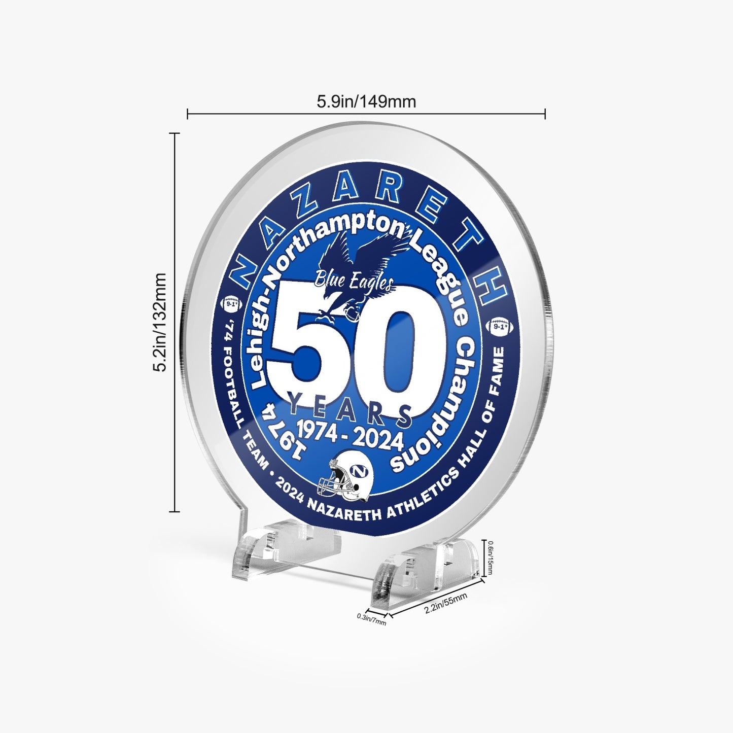 74 Nazareth Football 50 years- Hall of Fame Acrylic Plaque with Stand - Round