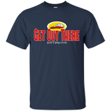Get out there G200 Gildan Ultra Cotton T-Shirt