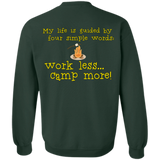 Workless camp more G180 Gildan Crewneck Pullover Sweatshirt  8 oz.