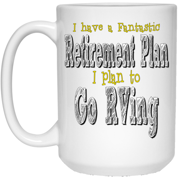 Retirement plan 21504 15 oz. White Mug