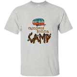 Campers Gonna Camp Custom Ultra Cotton T-Shirt