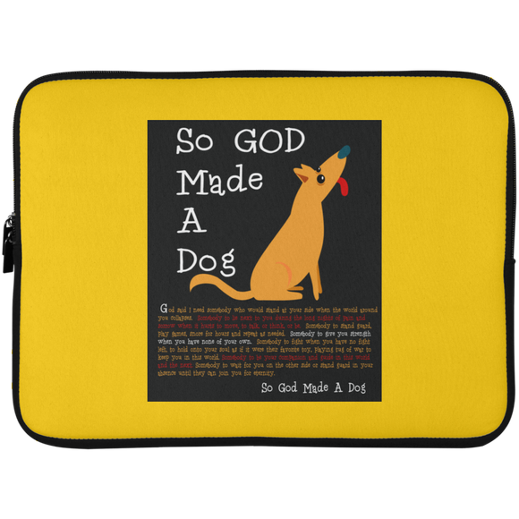 So God Made A Dog BLK Laptop Sleeve - 15 Inch