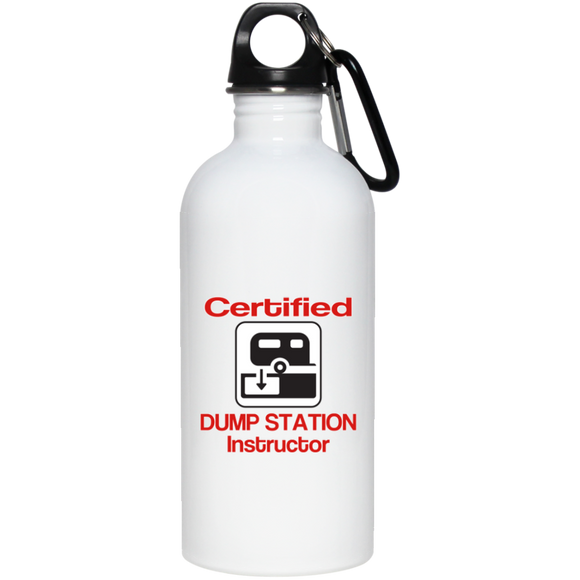 Certified Dump Instructor 20 oz Stainless Steel Water Bottle