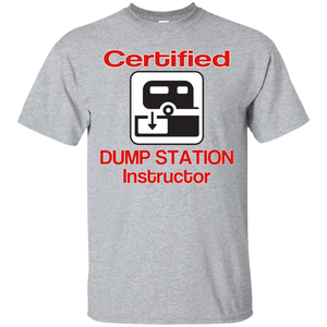 Dump Station Instructor Custom Ultra Cotton T-Shirt