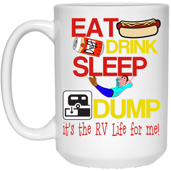 Eat sleep drink rv 21504 15 oz. White Mug