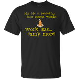 Workless camp more G200 Gildan Ultra Cotton T-Shirt