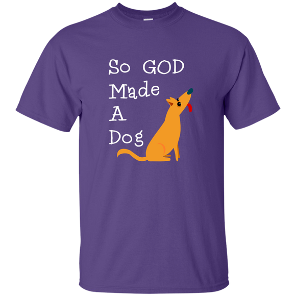 God Made a Dog frt G200 Gildan Ultra Cotton T-Shirt