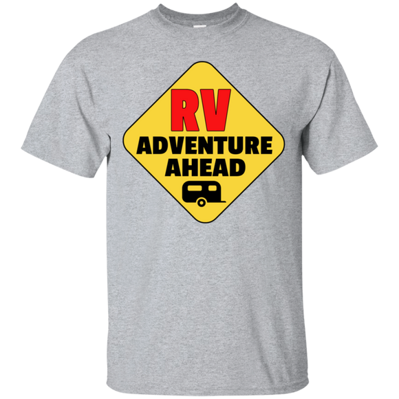 Rv adventure ahead G200 Gildan Ultra Cotton T-Shirt