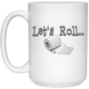 Lets roll 2 21504 15 oz. White Mug