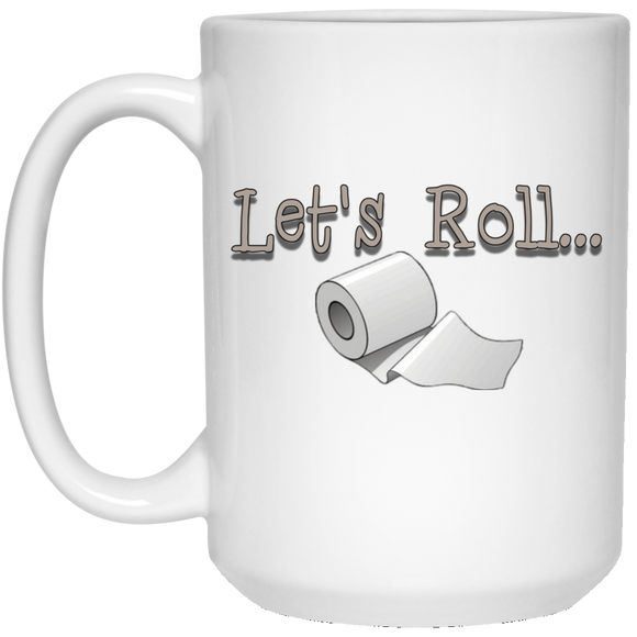 Lets roll 2 21504 15 oz. White Mug