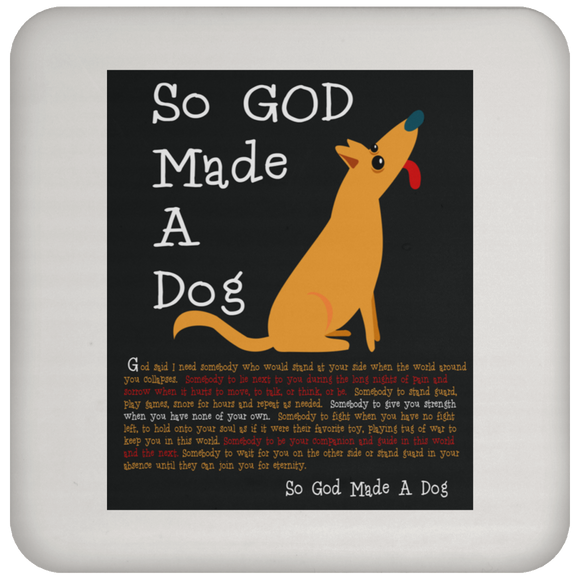 So God Made A Dog BLK UN5677 Coaster