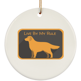 Live by my rule SUBORNC Ceramic Circle Ornament