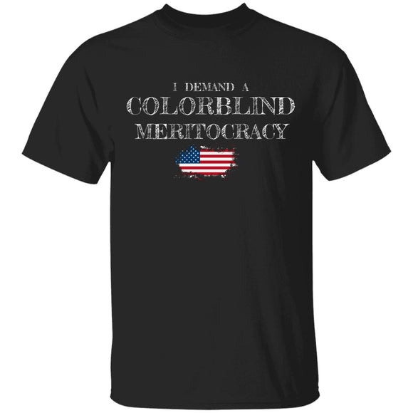 Colorblind meritocracy G500 5.3 oz. T-Shirt