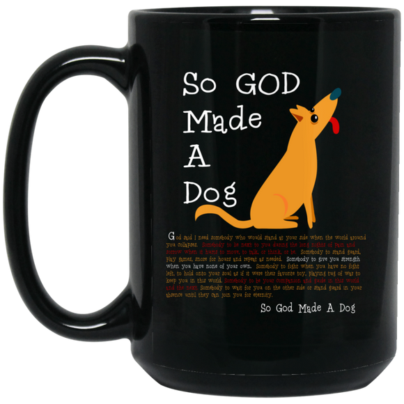 So God Made a dog 1 BM15OZ 15 oz. Black Mug